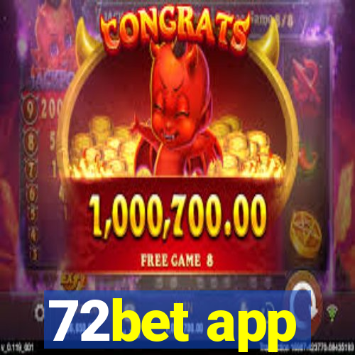 72bet app